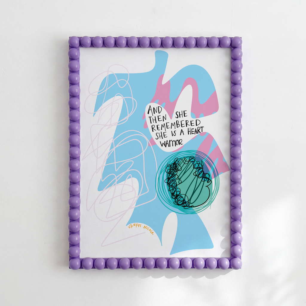 She is A Heart Warrior | Art Print
