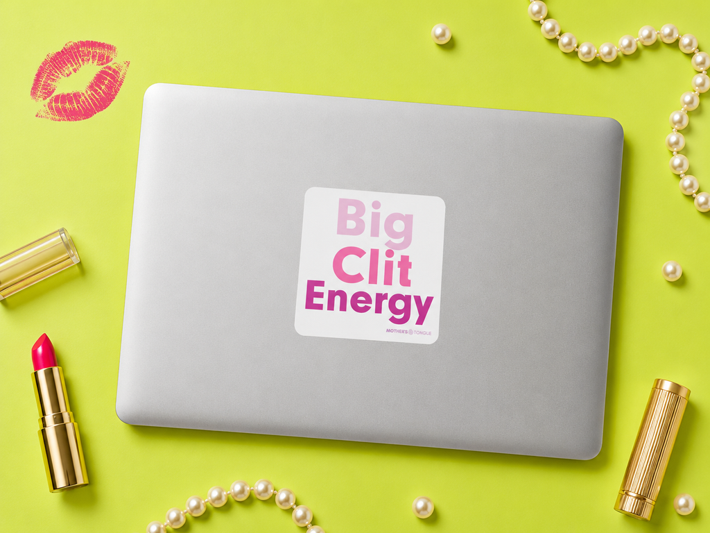 Big Clit Energy