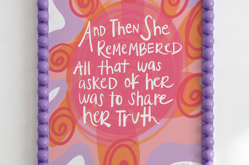 All That Was Asked of Her Was to Share Her Truth | Art Print