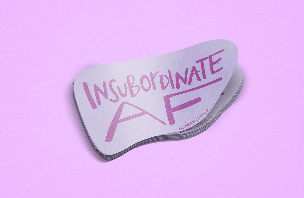Insubordinate AF